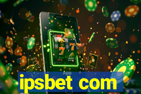 ipsbet com